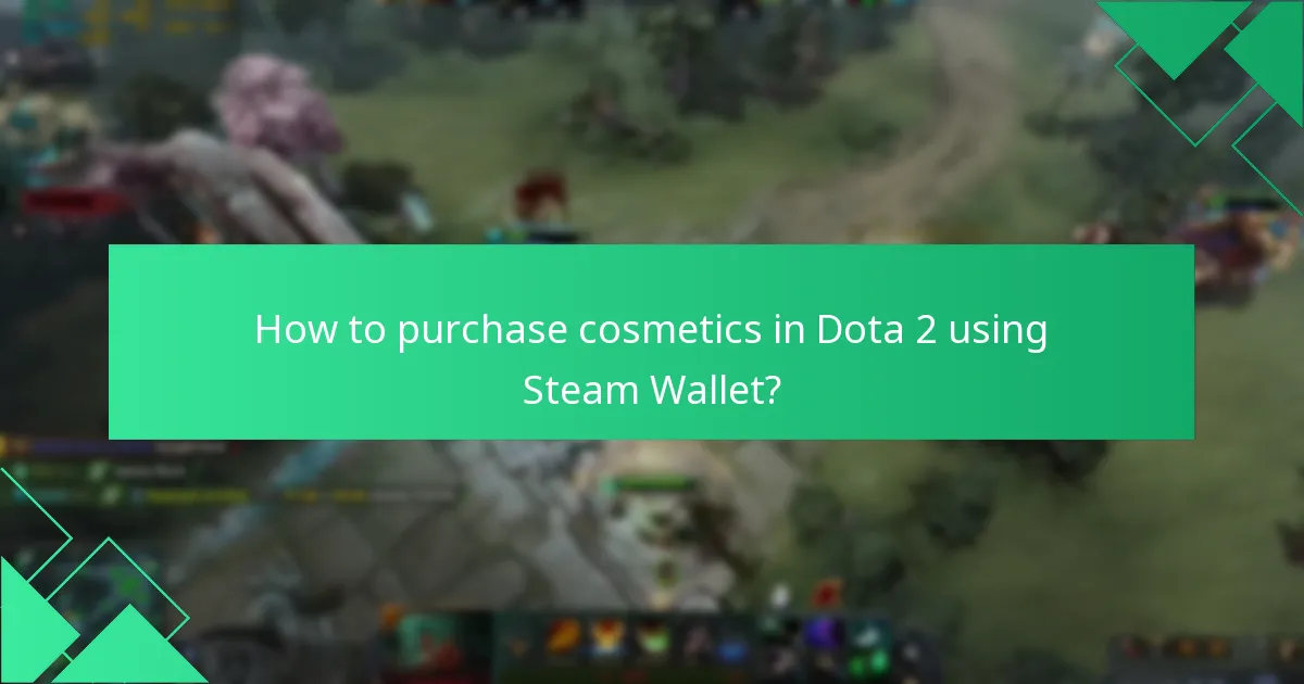 How to purchase cosmetics in Dota 2 using Steam Wallet?