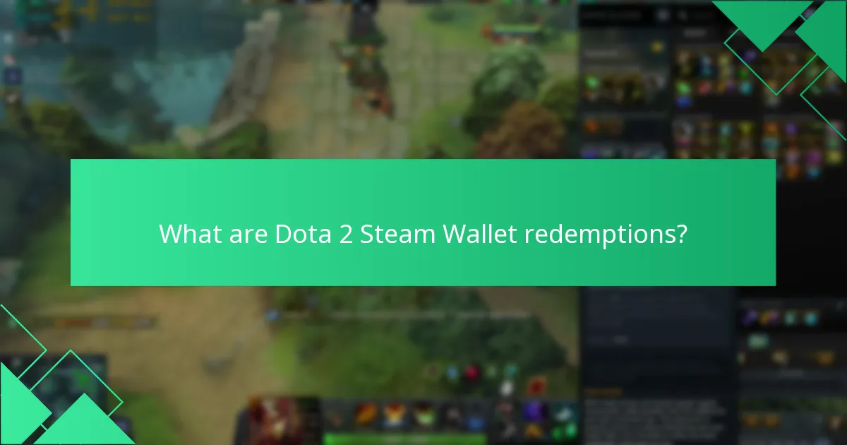 How to redeem Steam Wallet funds for Dota 2 items?