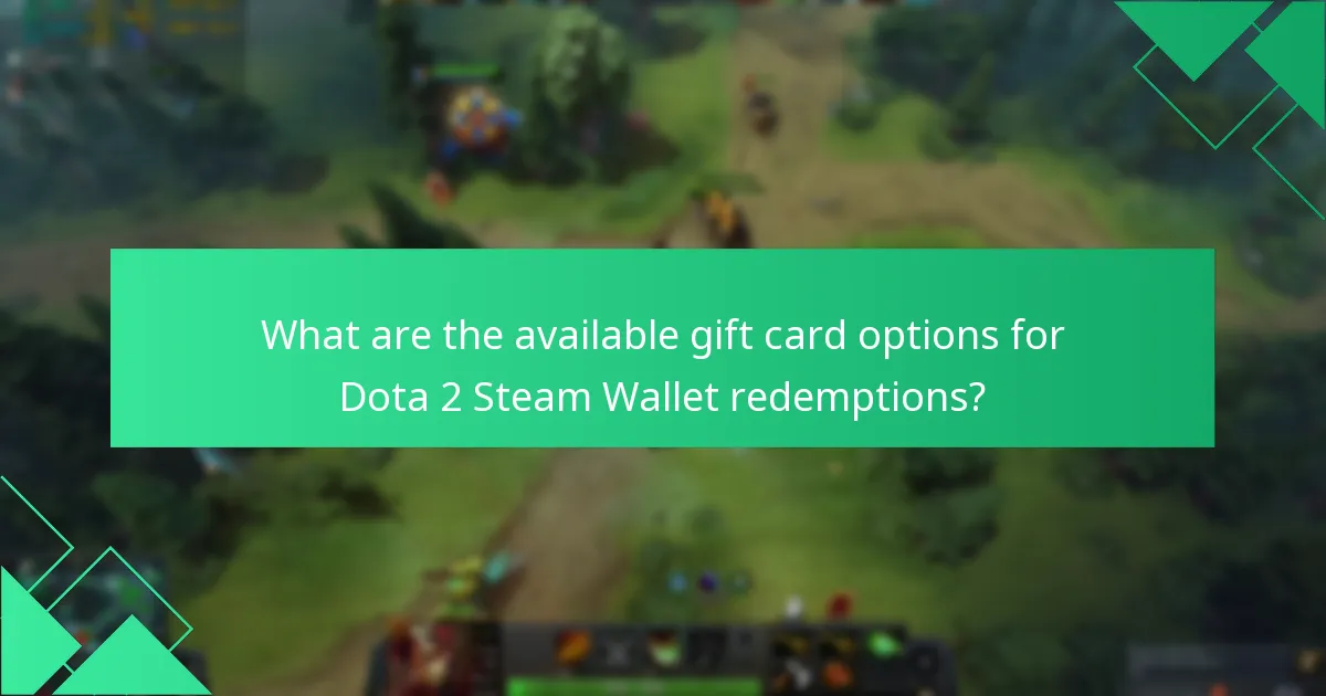 How do regional differences affect Dota 2 Steam Wallet redemptions?