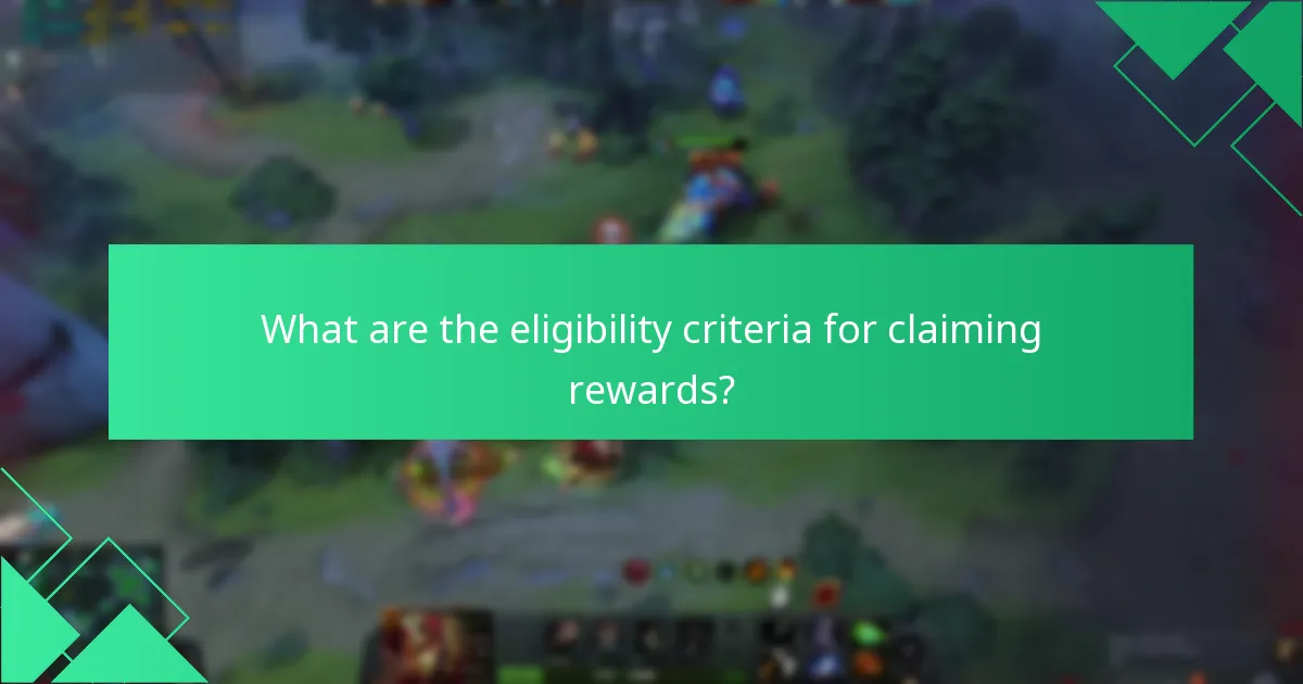 What are the eligibility criteria for claiming rewards?