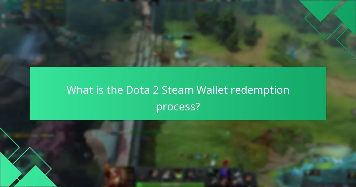What are the current promotions for Dota 2 Steam Wallet redemptions?